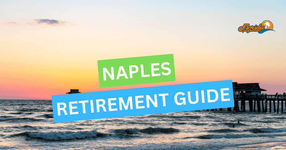 Naples Florida Retirement Guide