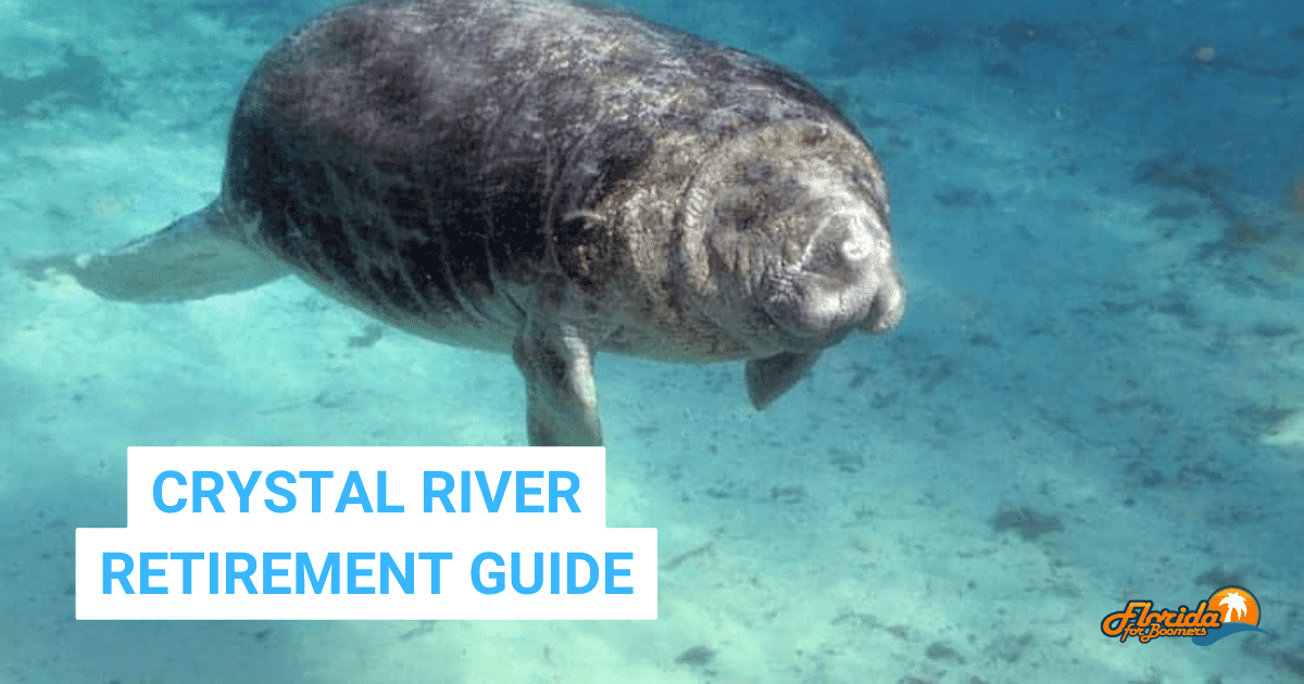 Crystal River Retirement Guide